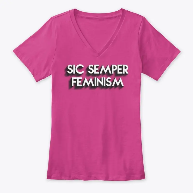 Sic Semper Feminism No. 2